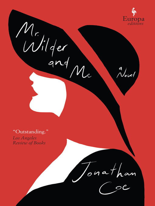 Title details for Mr. Wilder and Me by Jonathan Coe - Available